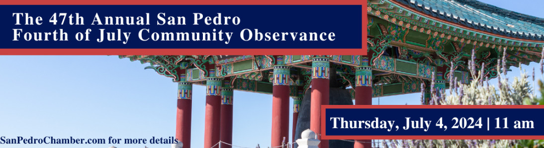 San Pedro Chamber of Commerce 4th of July event at the Korean Bell Angels Gate Park